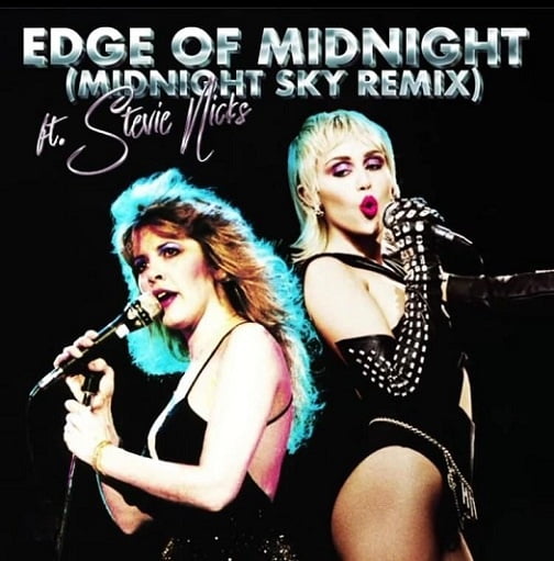Edge of Midnight Remix Lyrics Miley Cyrus ft. Stevie Nicks