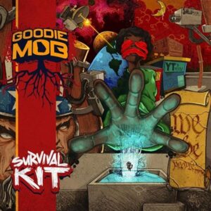 Survival Kit Lyrics Goodie Mob