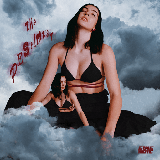 Misfit Lyrics Evie Irie | The Pessimist – EP