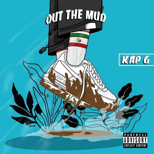 Out the Mud Lyrics Kap G | 2020 Song