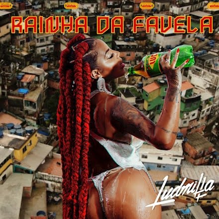 Rainha da Favela Letras Ludmilla | 2020 Song