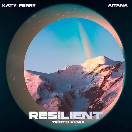 Resilient Remix Lyrics Katy Perry & Tiësto ft. Aitana