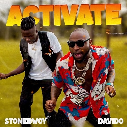 Activate Lyrics STONEBWOY ft. Davido