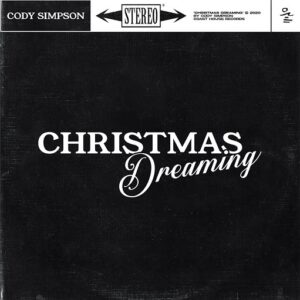 Christmas Dreaming Lyrics Cody Simpson