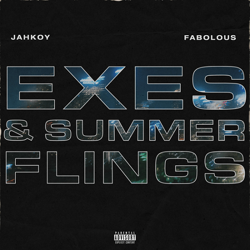 Exes and Summer Flings Lyrics JAHKOY
