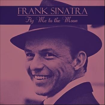 Fly Me to the Moon Lyrics Frank Sinatra
