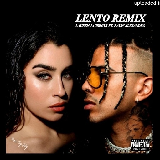 Lento Remix Letras Lauren Jauregui & Rauw Alejandro