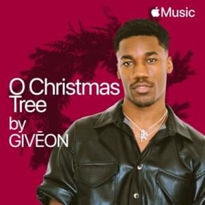 O Christmas Tree Lyrics Giveon