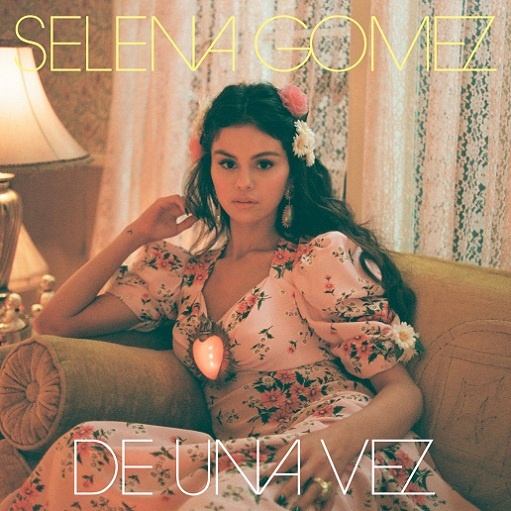 De Una Vez Letras Selena Gomez