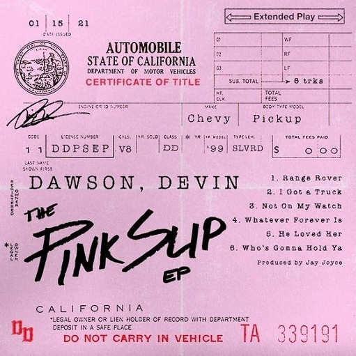 Whatever Forever Is Lyrics Devin Dawson | The Pink Slip