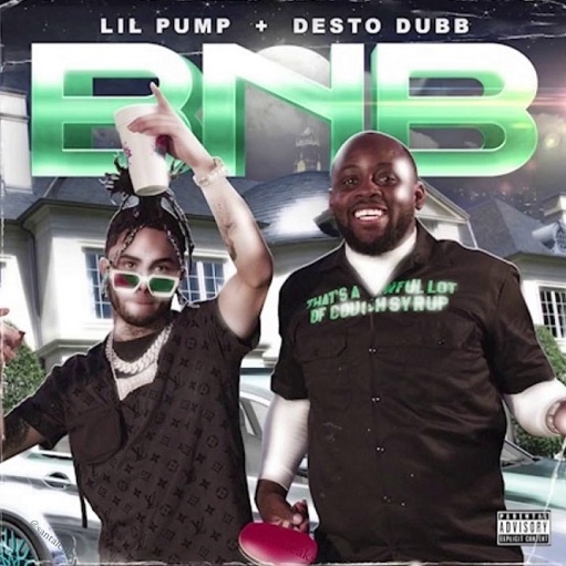 BNB Lyrics Desto Dubb ft. Lil Pump