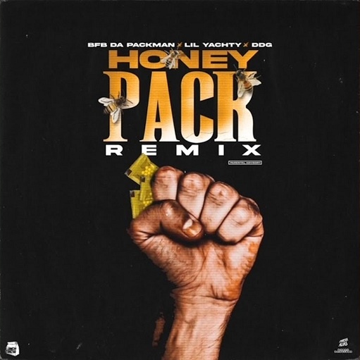 Honey Pack Remix Lyrics BFB Da Packman