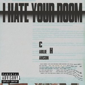 I Hate Your Room Lyrics Carlie Hanson