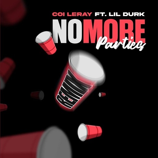 No More Parties Remix Lyrics Coi Leray ft. Lil Durk