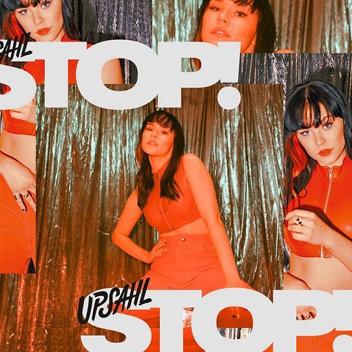 STOP Lyrics UPSAHL | 2021 New Song