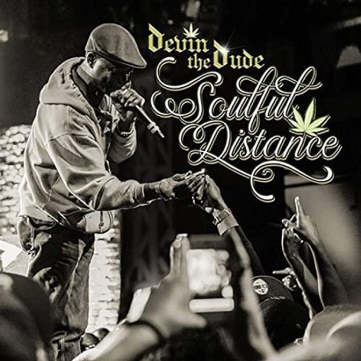 High And Trippin’ Lyrics Devin The Dude