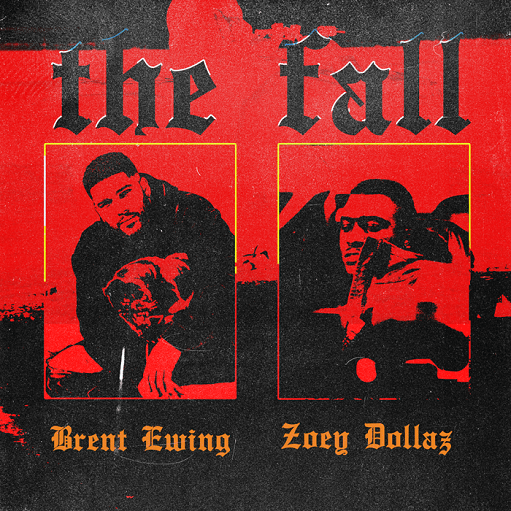 The Fall Lyrics Brent Ewing & Zoey Dollaz