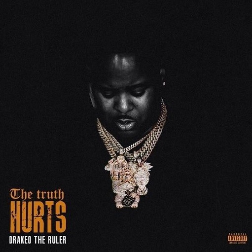 The Truth Hurts Lyrics Drakeo the Ruler ft. SaysoTheMac