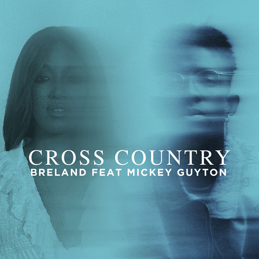 Cross Country Remix Lyrics BRELAND