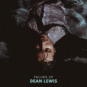 Falling Up Lyrics Dean Lewis
