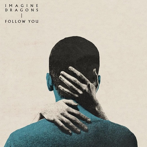 Follow You Lyrics Imagine Dragons | 2021 Song