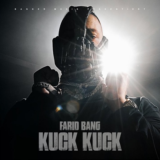 Kuck Kuck Texte Farid Bang | ASOZIALER MAROKKANER