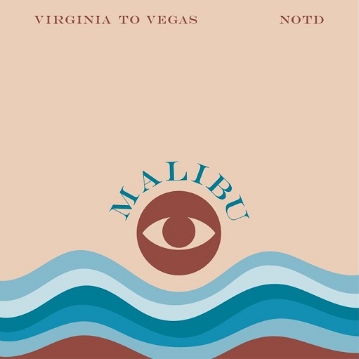 Malibu Lyrics Virginia to Vegas