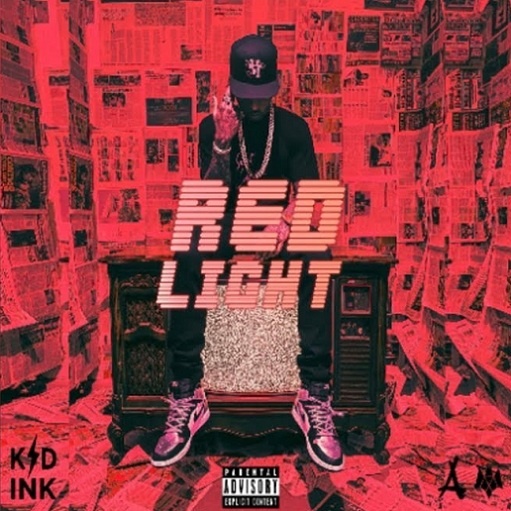 Red Light Lyrics Kid Ink