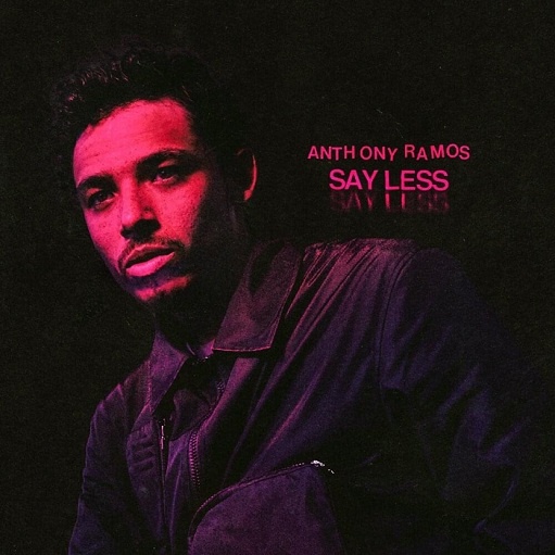 Say Less Lyrics Anthony Ramos | 2021 Song