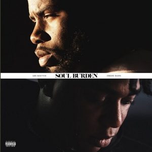 Soul Burden Lyrics LBS Kee’vin