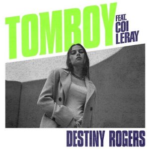Tomboy Remix Lyrics Destiny Rogers