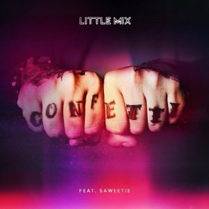 Confetti Remix Lyrics Little Mix