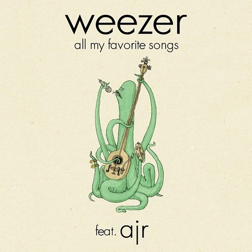 All My Favorite Songs Remix Lyrics Weezer