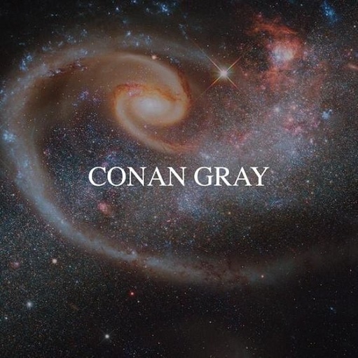 Astronomy Lyrics Conan Gray