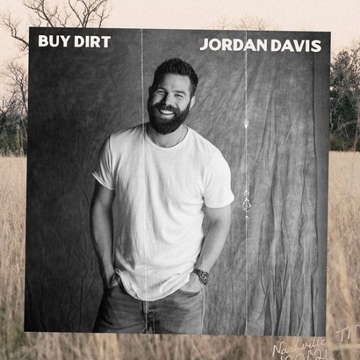 Buy Dirt Lyrics Jordan Davis ft. Luke Bryan