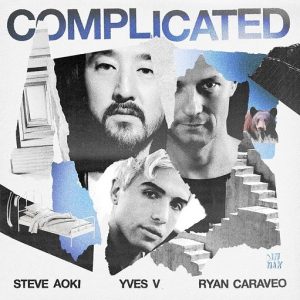 Complicated Lyrics Steve Aoki