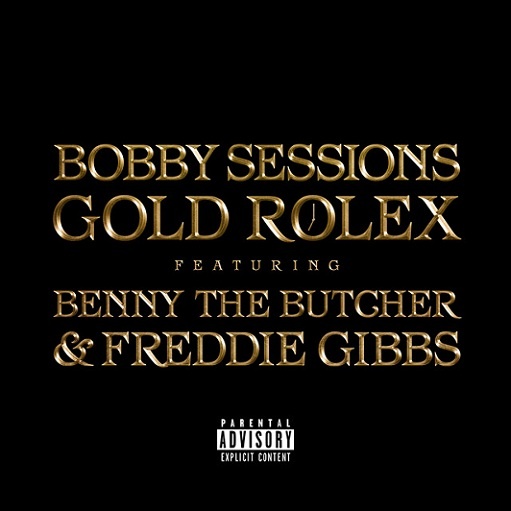 Gold Rolex Lyrics Bobby Sessions