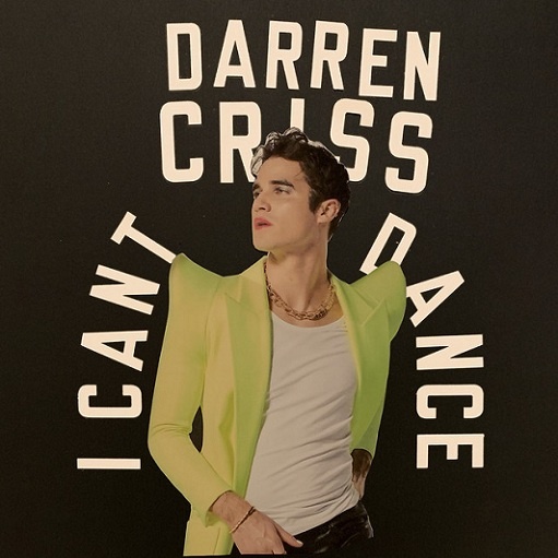 I Can’t Dance Lyrics Darren Criss