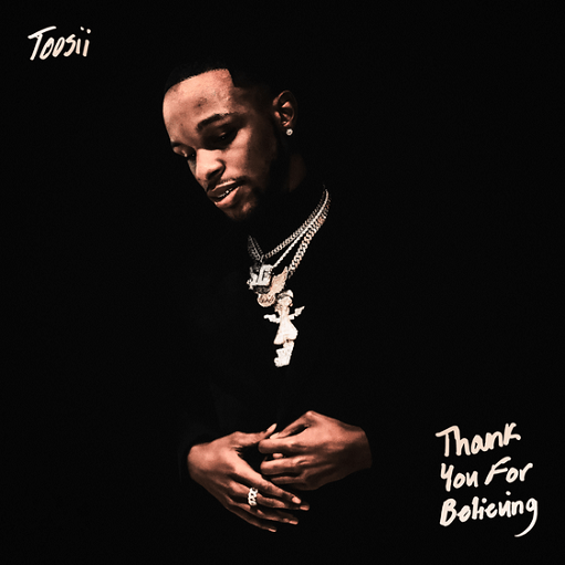 Shop Lyrics Toosii ft. DaBaby | Thank You For Believing