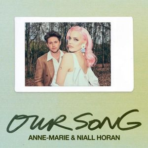 Our Song Lyrics Anne-Marie