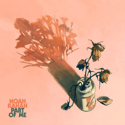 Part of Me Lyrics Noah Kahan | Part of Me (Single)