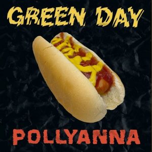 Pollyanna Lyrics Green Day