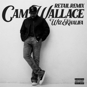Retail Remix Lyrics Cam Wallace