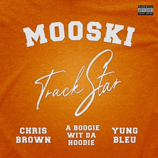 Track Star Lyrics Mooski, A Boogie wit da Hoodie