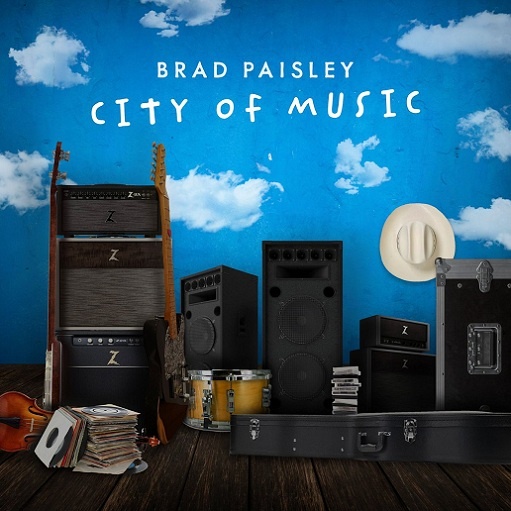 City of Music Lyrics Brad Paisley