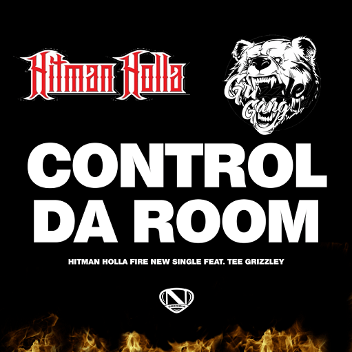 Control Da Room Lyrics Hitman Holla