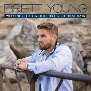 weekends look a little different these days lyrics brett young