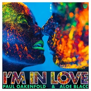 I’m In Love Lyrics Paul Oakenfold