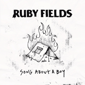 Song About a Boy Lyrics Ruby Fields