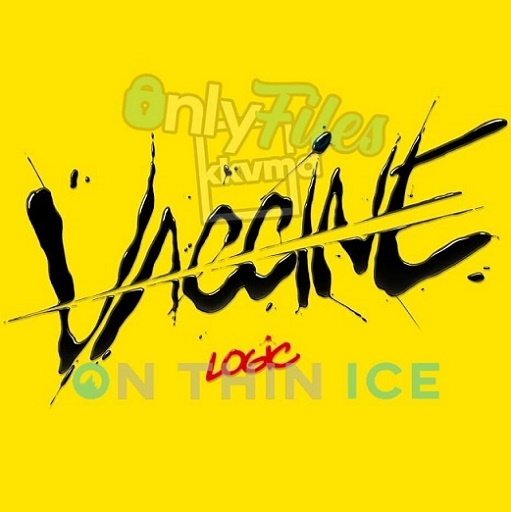 Vaccine Lyrics Logic 21 Song Lyrics Genius Lyrics